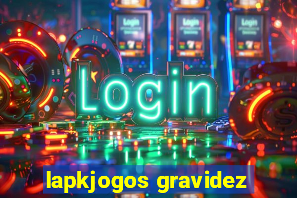 lapkjogos gravidez